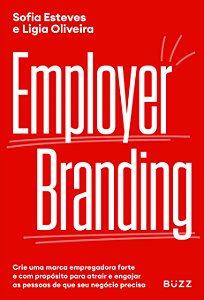 Livro Employer branding: crie uma marca empregadora forte...