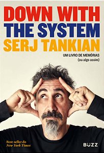 Livro Down With The System - Um Livro De Memórias (Ou Alg...