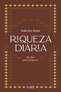 Livro Riqueza Diária - 365 Dias Para Enriquecer