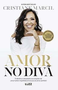 Livro Amor no divã: o destino, o desabafo e as orações de uma m...