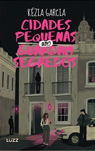 Livro Cidades pequenas não guardam segredos