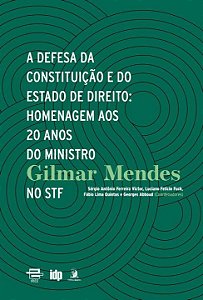 Livro A defesa da Constituição e do Estado de Direito: ho...