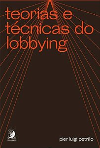 Livro Teorias e técnicas do lobbying