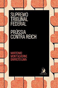 Livro Supremo Tribunal Federal: Prússia contra Reich