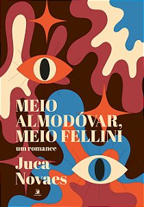Livro Meio Almodóvar, meio Fellini