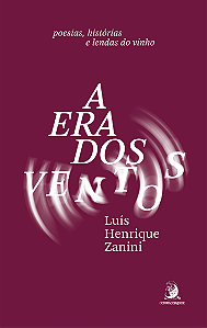 Livro A era dos ventos: Poesias, histórias e lendas do vi...