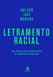 Livro Letramento racial: Uma proposta de reconstrução da ...