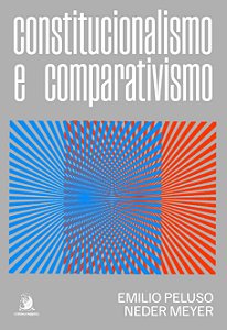 Livro Constitucionalismo e comparativismo