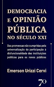 Livro Democracia e opinião pública no século XXI: das pro...