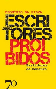 Livro Escritores proibidos: bastidores da censura