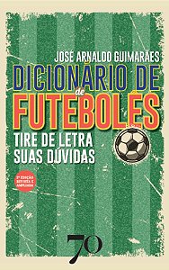 Livro Dicionário de futebolês: tire de letra suas dúvidas
