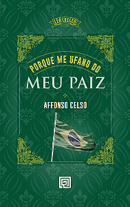 Livro Porque me ufano do meu paiz: um best-seller do Sécu...