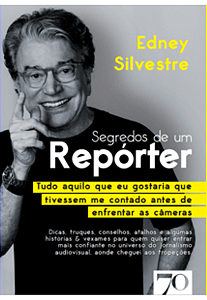 Livro Segredos de um repórter: tudo aquilo que eu gostari...