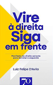 Livro Vire à direita, siga em frente