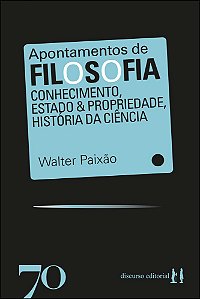 Livro Apontamentos de filosofia: conhecimento, estado & proprie...