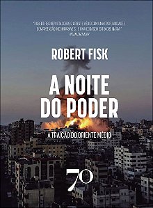 Livro A noite do poder: a traição do oriente médio