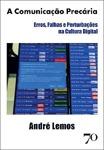 Livro A comunicação precária: erros, falhas e perturbações na c...