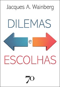 Livro Dilemas e escolhas