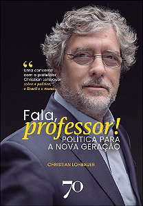 Livro Fala, professor!: política para a nova geração