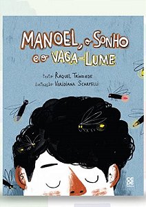 Livro Manoel, O Sonho E O Vaga-Lume