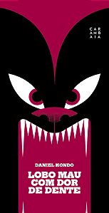 Livro Lobo Mau Com Dor De Dente