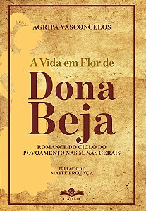 Livro A Vida Em Flor De Dona Beja
