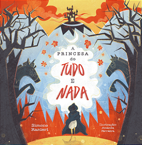 Livro A Princesa Do Tudo E Nada