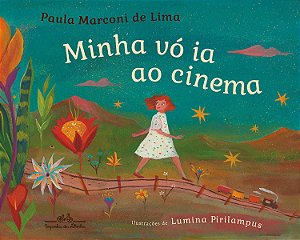 Livro Minha vó ia ao cinema