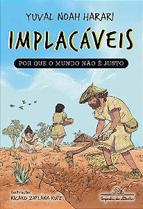Livro Implacáveis - Por Que O Mundo Não É Justo
