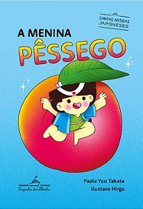 Livro A Menina Pêssego - Contos Antigos Japoneses