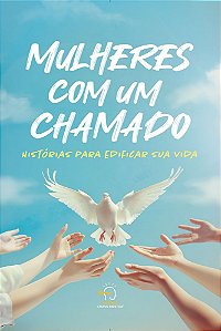 Livro Mulheres com um chamado: histórias para edificar sua vida