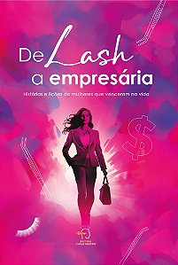 Livro De lash a empresária: histórias e lições de mulheres que ...