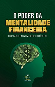 Livro O Poder Da Mentalidade Financeira