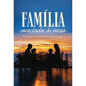 Livro Família conectada à mesa