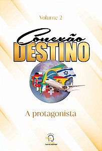 Livro Conexão destino 2: a protagonista