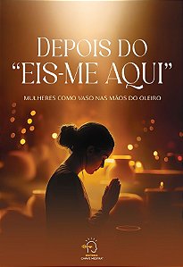 Livro Depois do eis-me aqui: mulheres como vaso na mão do oleir...