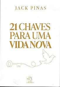 Livro 21 chaves para uma vida nova