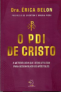 Livro O PDI de Cristo: A metodologia que Jesus utilizou para de...