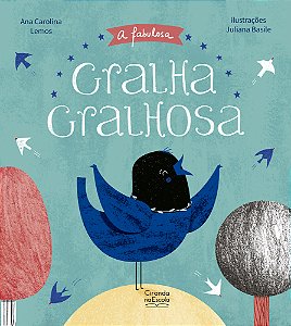 Livro A fabulosa Gralha Gralhosa