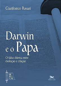 Livro Darwin e o Papa: O falso dilema entre evolução e cr...