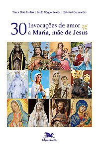 Livro Trinta invocações de amor a Maria, mãe de Jesus