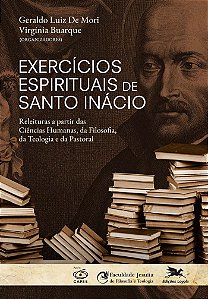 Livro Exercícios Espirituais de Santo Inácio: - Releitura...