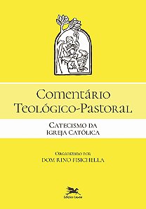 Livro Comentário Teológico-Pastoral - Catecismo Da Igreja...
