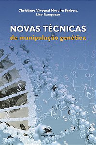 Livro Novas Técnicas De Manipulação Genética