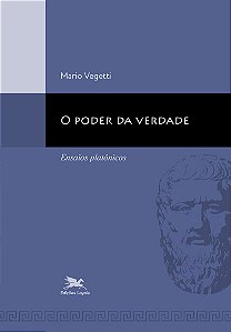 Livro O poder da verdade: Ensaios platônicos