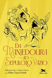 Livro Da Manjedoura Ao Sepulcro Vazio - Reflexões Sobre O...