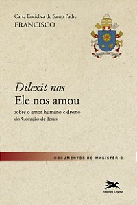 Livro Carta Encíclica Do Santo Padre Francisco "Dilexit N...