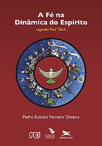 Livro A Fé Na Dinâmica Do Espírito Segundo Paul Tillich