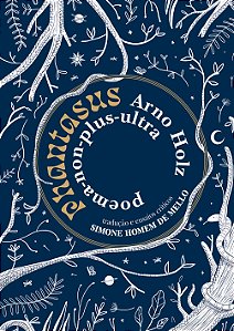 Livro Phantasus: poema-non-plus-ultra, de Arno Holz