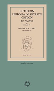 Livro Eutífron, apologia de sócrates e críton, de Platão:...